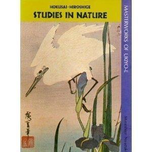 “STUDIES IN NATURE, Masterworks of Ukiyo-e” by Muneshige Narazaki